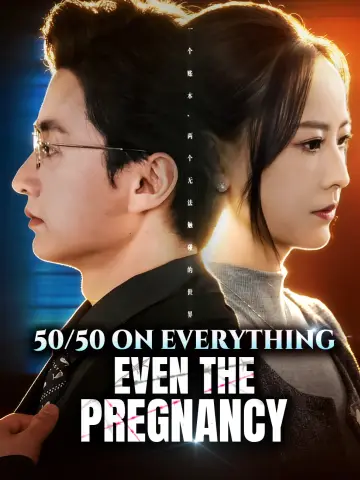 50/50 on Everything, Even the Pregnancy poster