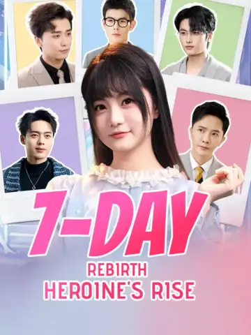 7-Day Rebirth: Heroine's Rise poster