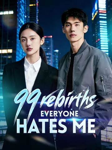 99 rebirths, everyone hates me poster