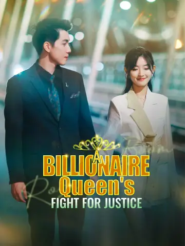 A Billionaire Queen's Fight for Justice poster