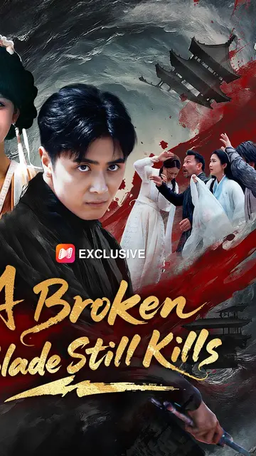 A Broken Blade Still Kills