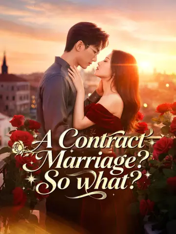 A Contract Marriage? So what?