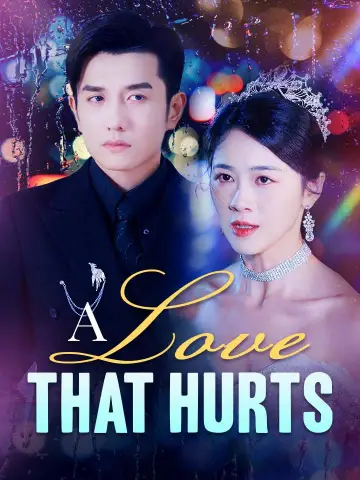 A Love That Hurts poster