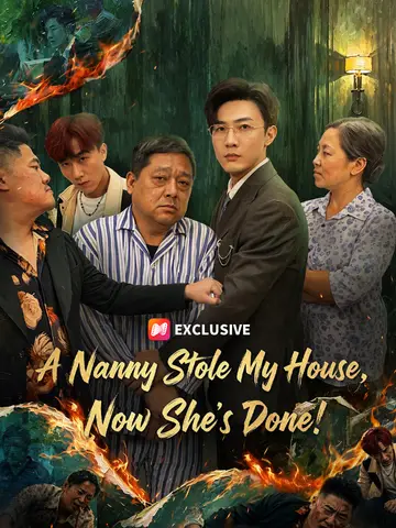 A Nanny Stole My House, Now She's Done!