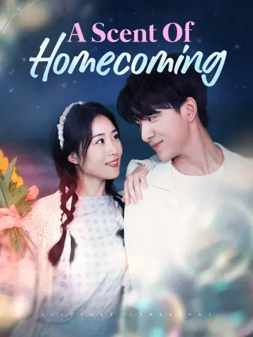 A Scent Of Homecoming poster