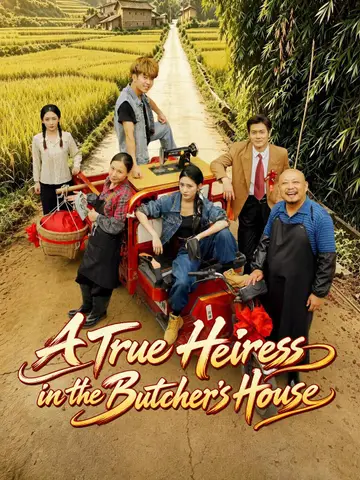 A True Heiress in the Butcher's House