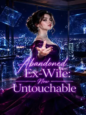 Abandoned Ex-Wife: Now Untouchable poster
