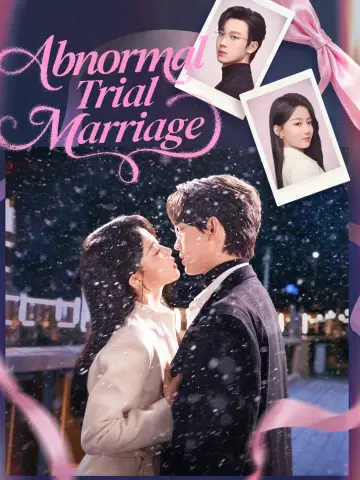 Abnormal Trial Marriage