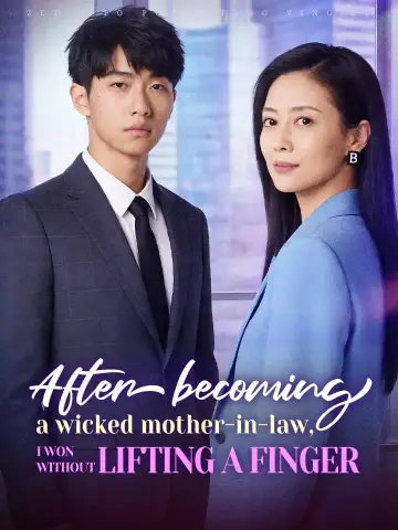 After becoming a wicked mother-in-law, I won without lifting a finger poster