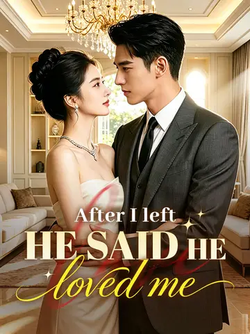After I left, he said he loved me poster
