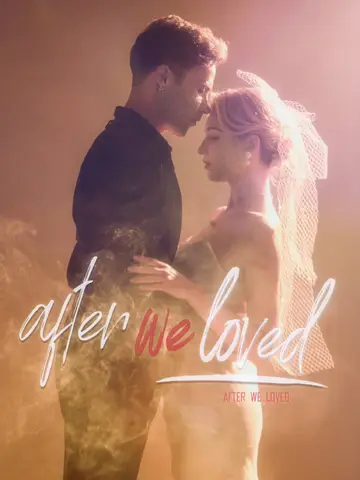 After We Loved