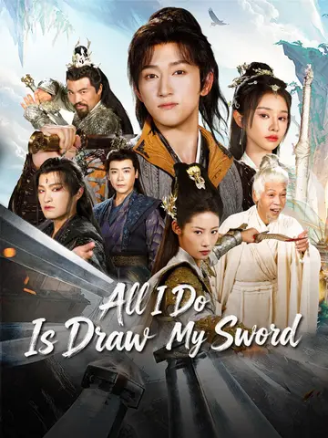 All I Do Is Draw My Sword