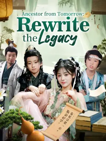 Ancestor from Tomorrow: Rewrite the Legacy poster