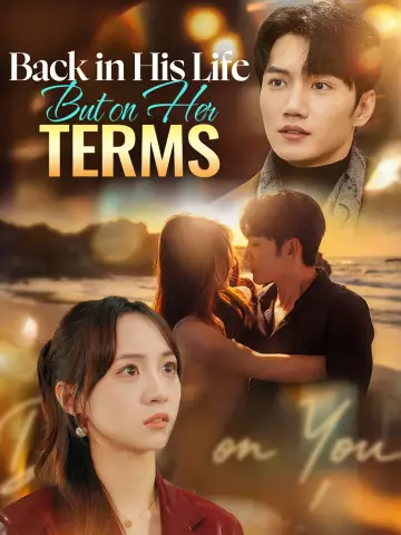 Back in His Life, But on Her Terms