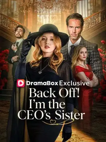 Back Off! I'm the CEO's Sister poster