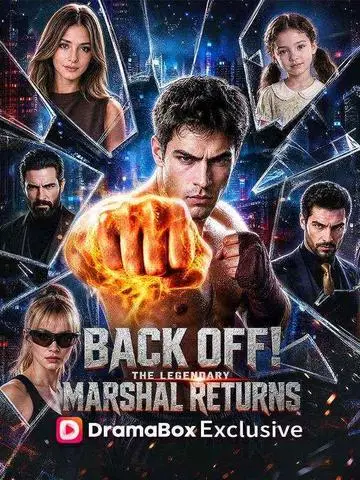 Back Off! The Legendary Marshal Returns
