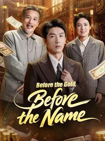 Before the Gold, Before the Name poster