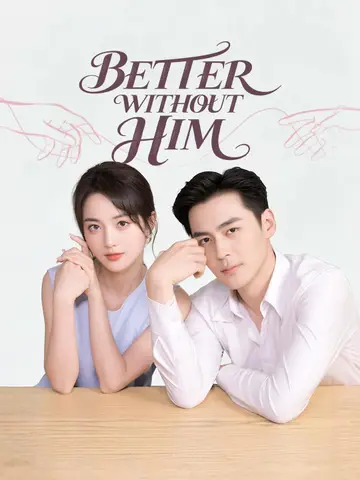 Better Without Him