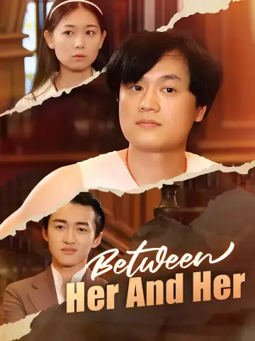 Between Her And Her poster