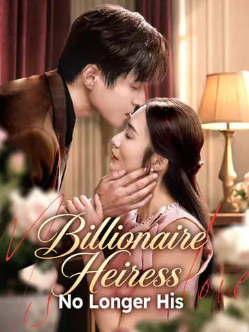 Billionaire Heiress, No Longer His poster