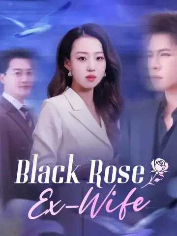 Black Rose Ex-Wife poster