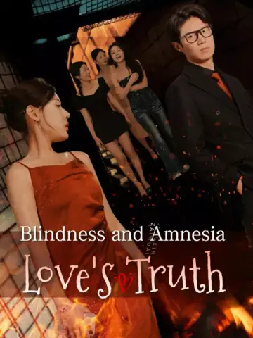 Blindness and Amnesia: Love's Truth poster