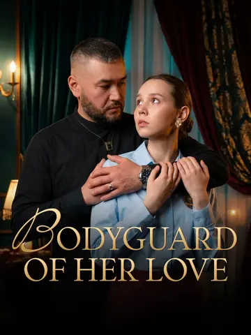 Bodyguard Of Her Love