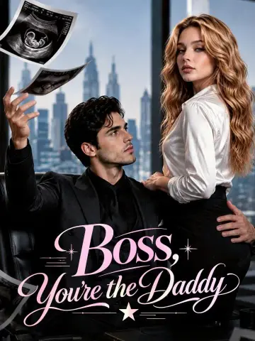 Boss, You're the Daddy poster
