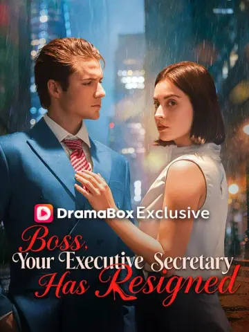 Boss, Your Executive Secretary has Resigned poster