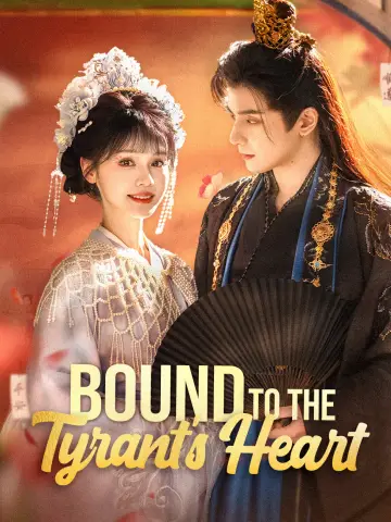 Bound to the Tyrant's Heart
