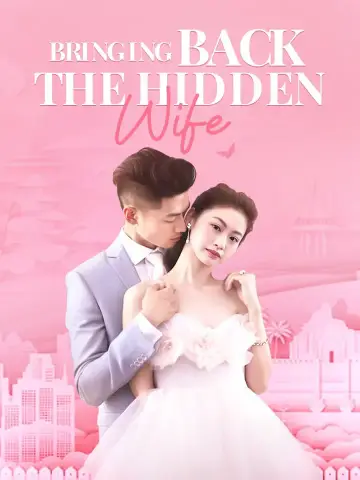 Bringing Back the Hidden Wife poster