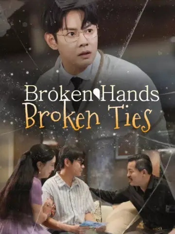 Broken Hands, Broken Ties poster