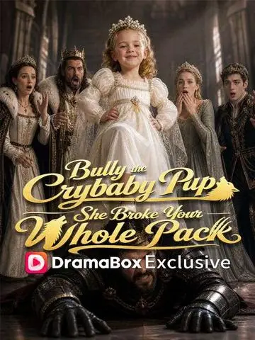 Bully the Crybaby Pup? She Broke Your Whole Pack!