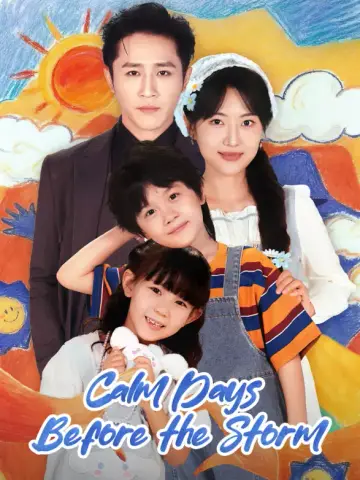 Calm Days Before the Storm poster