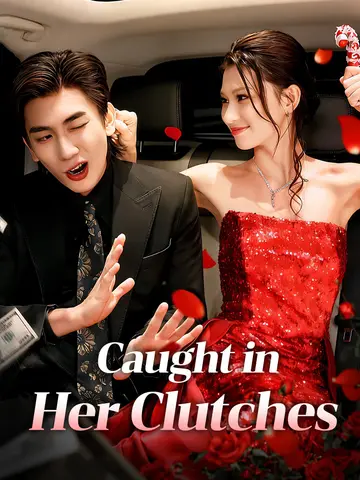 Caught in Her Clutches poster