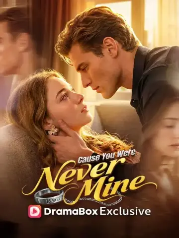 Cause You Were Never Mine poster