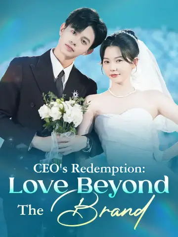 CEO's Redemption: Love Beyond The Brand poster