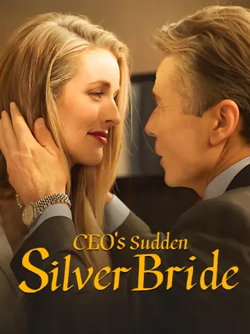 CEO's Sudden Silver Bride