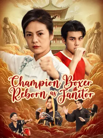 Champion Boxer Reborn as Janitor poster
