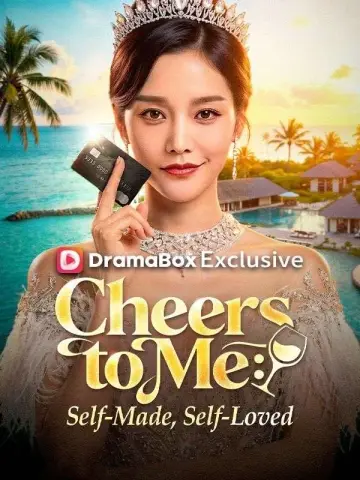 Cheers to Me: Self-Made, Self-Loved poster