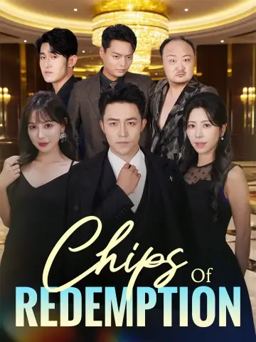 Chips Of Redemption poster