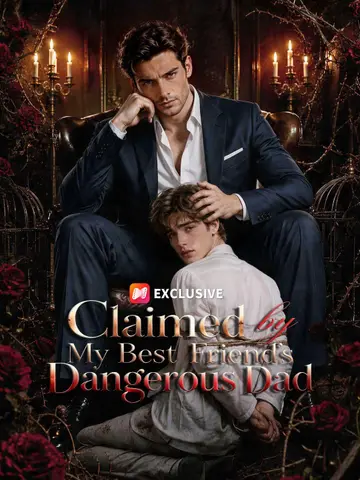 Claimed by My Best Friend’s Dangerous Dad