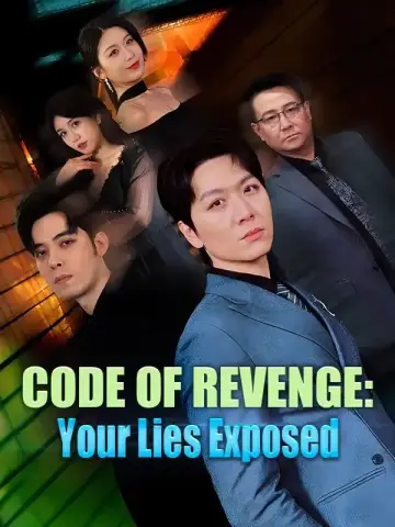 Code of Revenge: Your Lies Exposed poster