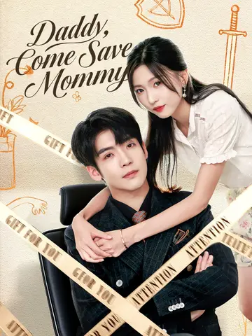 Daddy, Come Save Mommy poster