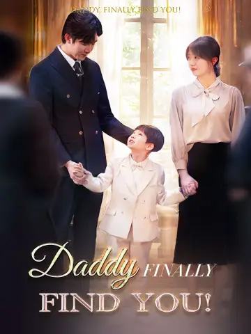 Daddy, finally Find You! poster