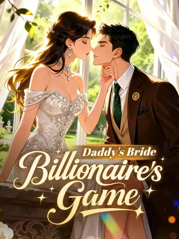Daddy's Bride, Billionaire's Game