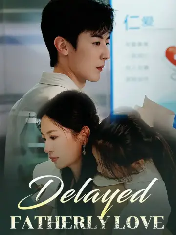Delayed Fatherly Love poster