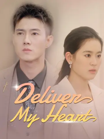 Deliver My Heart poster