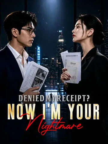 Denied My Receipt? Now I'm Your Nightmare poster