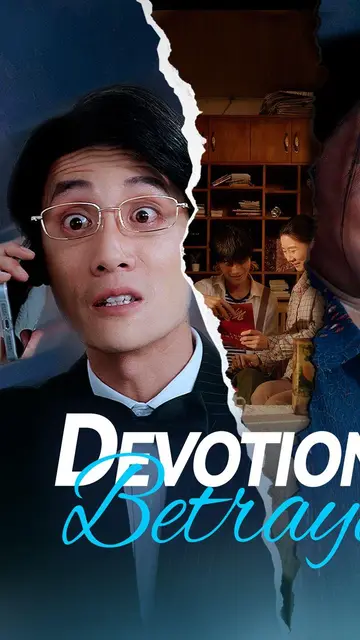 Devotion for Betrayal